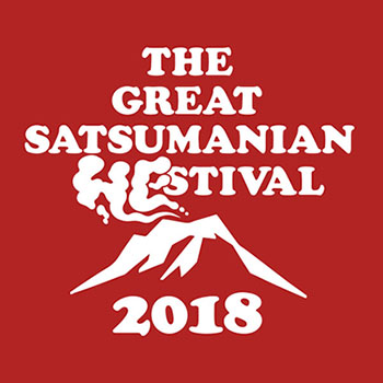 THE GREAT SATSUMANIAN HESTIVAL